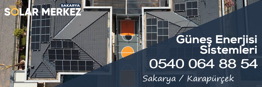 Sakarya Karapürçek Güneş Enerjisi Sistemleri
